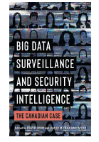 Big_Data_Surveillance_And_Security_Intelligence_The_Canadian_Case.pdf
